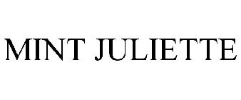 MINT JULIETTE