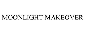 MOONLIGHT MAKEOVER