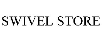 SWIVEL STORE