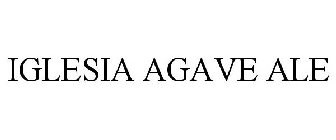 IGLESIA AGAVE ALE