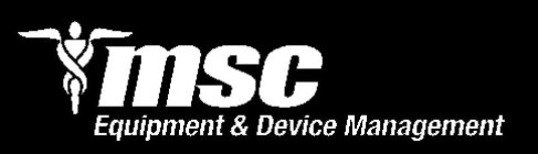 MSC EQUIPMENT & DEVICE MANAGEMENT