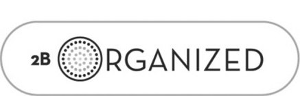 2B ORGANIZED