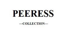 PEERESS COLLECTION