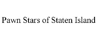 PAWN STARS OF STATEN ISLAND