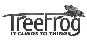 TREEFROG IT CLINGS TO THINGS