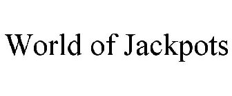 WORLD OF JACKPOTS