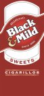 BLACK & MILD SWEETS CIGARILLOS MIDDLETON'S SINCE 1856