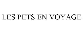 LES PETS EN VOYAGE