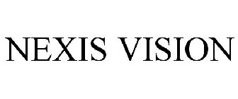 NEXIS VISION