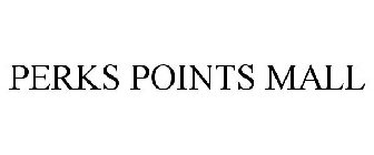 PERKS POINTS MALL
