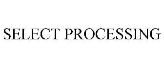 SELECT PROCESSING