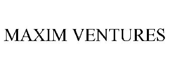 MAXIM VENTURES