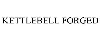 KETTLEBELL FORGED