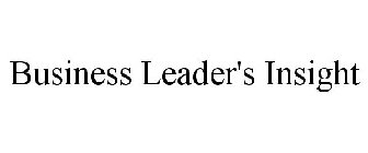 BUSINESS LEADER'S INSIGHT
