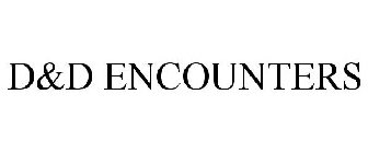D&D ENCOUNTERS