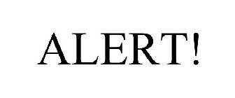 ALERT!