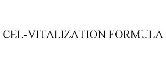 CEL-VITALIZATION FORMULA