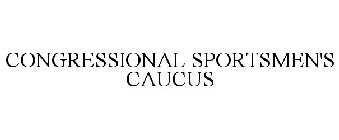 CONGRESSIONAL SPORTSMEN'S CAUCUS