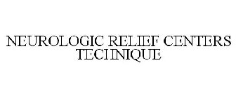 NEUROLOGIC RELIEF CENTERS TECHNIQUE