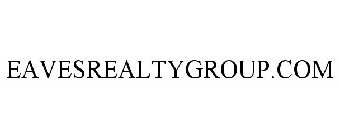 EAVESREALTYGROUP.COM