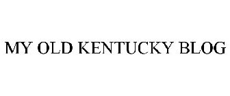 MY OLD KENTUCKY BLOG