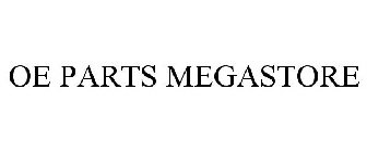 OE PARTS MEGASTORE
