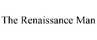 THE RENAISSANCE MAN