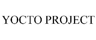 YOCTO PROJECT