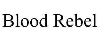 BLOOD REBEL