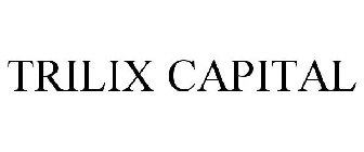 TRILIX CAPITAL