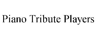 PIANO TRIBUTE PLAYERS