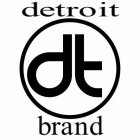 DETROIT BRAND DT