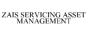 ZAIS SERVICING ASSET MANAGEMENT