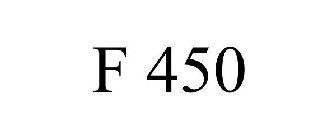 F 450