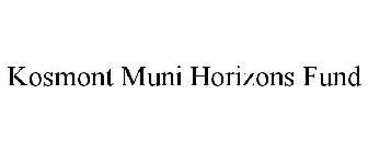 KOSMONT MUNI HORIZONS FUND