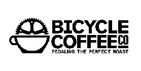 BICYCLE COFFEE CO PEDALING THE PERFECT ROAST