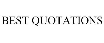 BEST QUOTATIONS