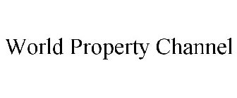 WORLD PROPERTY CHANNEL