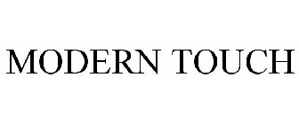 MODERN TOUCH