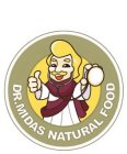 DR MIDAS NATURAL FOOD