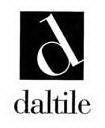 D DALTILE