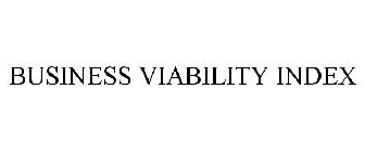 BUSINESS VIABILITY INDEX