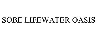 SOBE LIFEWATER OASIS