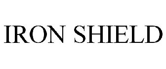 IRON SHIELD