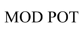 MOD POT