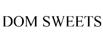 DOM SWEETS