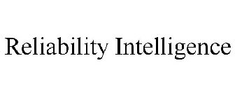 RELIABILITY INTELLIGENCE