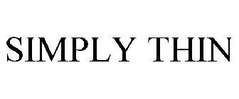SIMPLY THIN