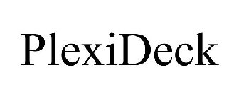 PLEXIDECK