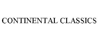 CONTINENTAL CLASSICS